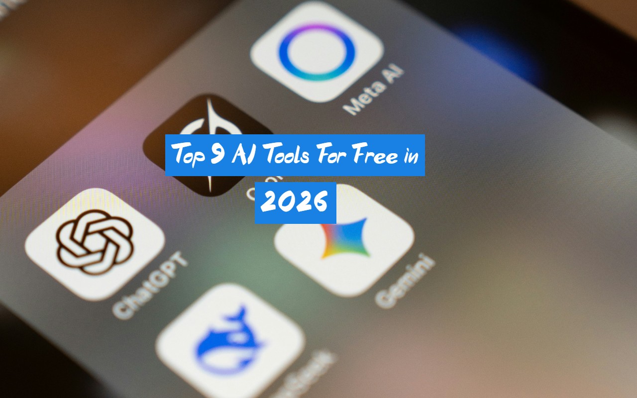 top 9 ai tools for free in 2026